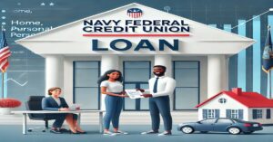 Aprende cómo solicitar un préstamo en Navy Federal Credit Union